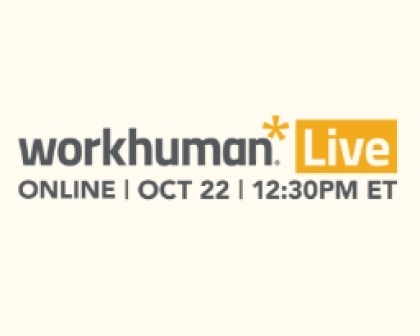 Workhuman Live Online Oct 22 12:30PM ET